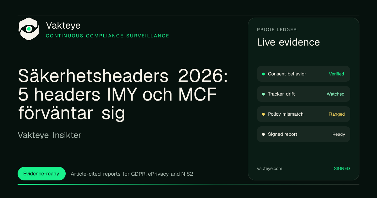 Säkerhetsheaders 2026: 5 headers IMY och MCF förväntar sig | Vakteye ...